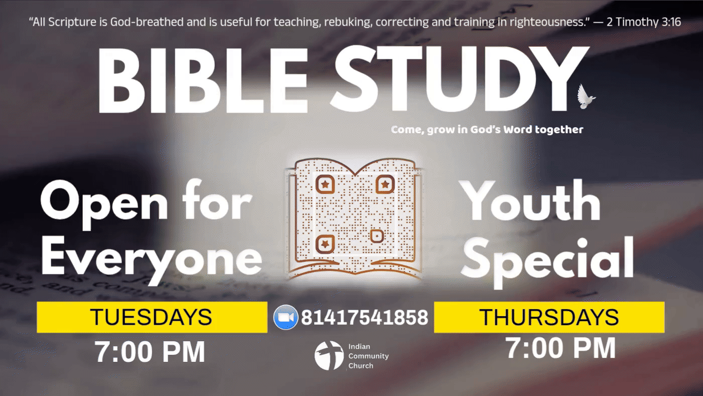 Bible Study Sessions at ICC – Tuesdays and Thursdays at 7:00 PM